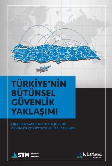 A Turkiyenin Butunsel Guvenlik Yaklasimi STM Kapakl%C4%B1%20Son%20Versiyon Page 001
