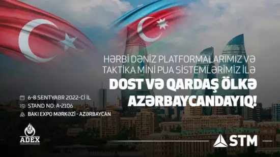 STM Azerbaycan Uluslararası Savunma Sanayi Fuarı ADEX 2022’de